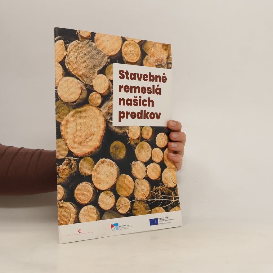 Kolektiv autorů Stavebné remeslá našich predkov