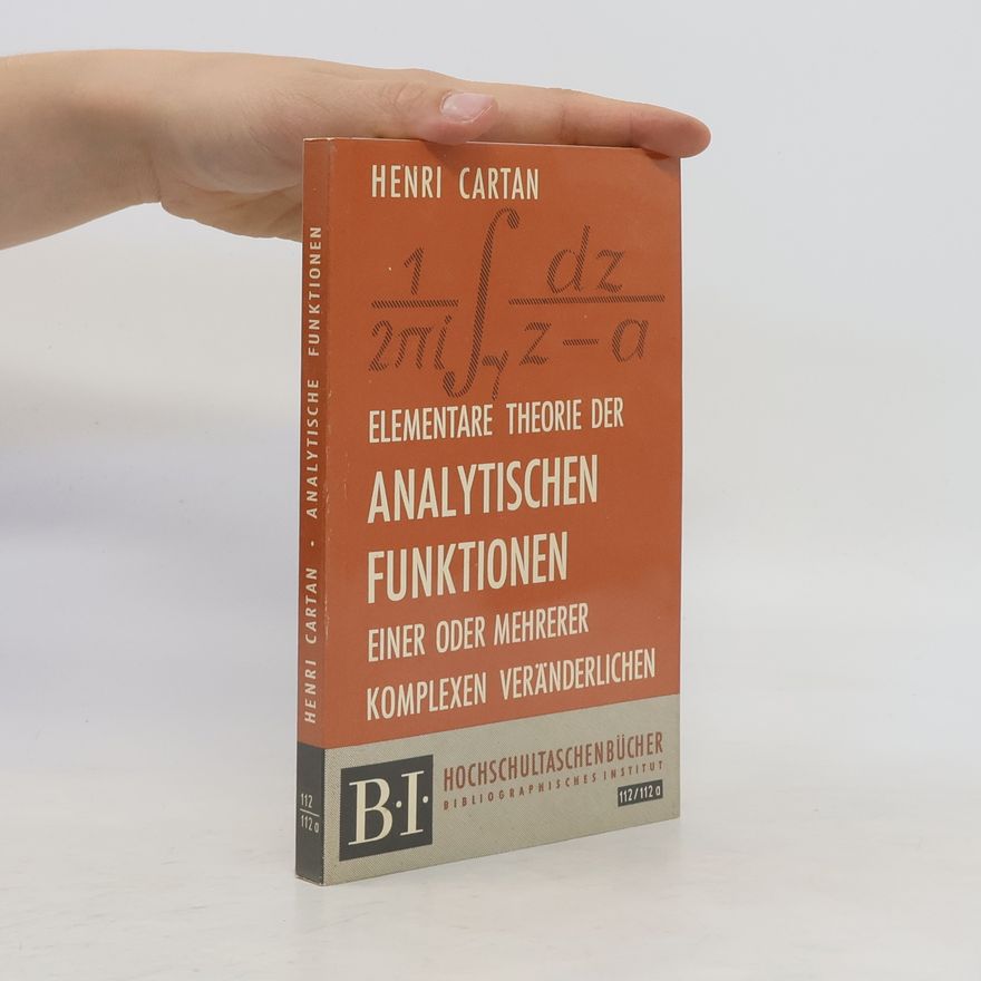 Henri Cartan Elementare Theorie der analytischen Funktionen