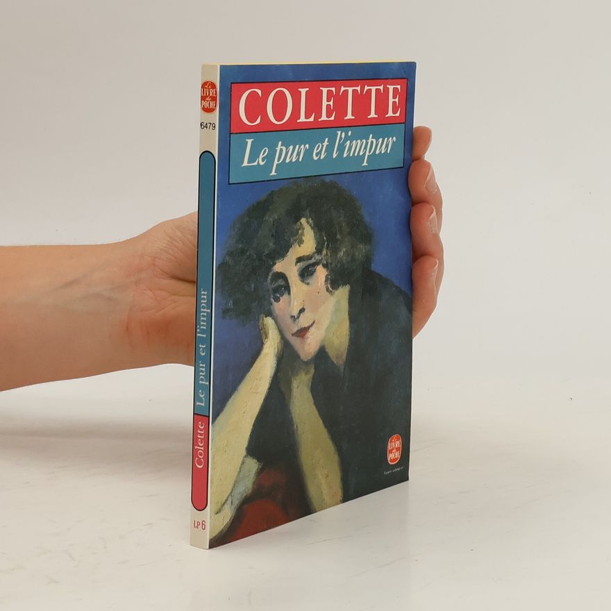Colette Le pur et l'impur