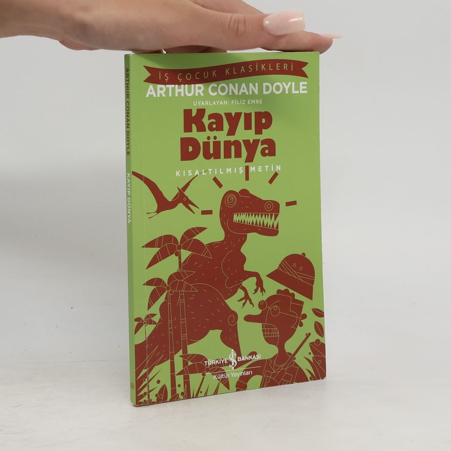 Arthur Conan Doyle Kayip Dünya