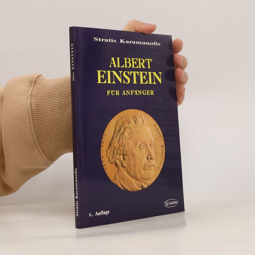 Stratis Karamanolis Albert Einstein - teorie relativity pro každého