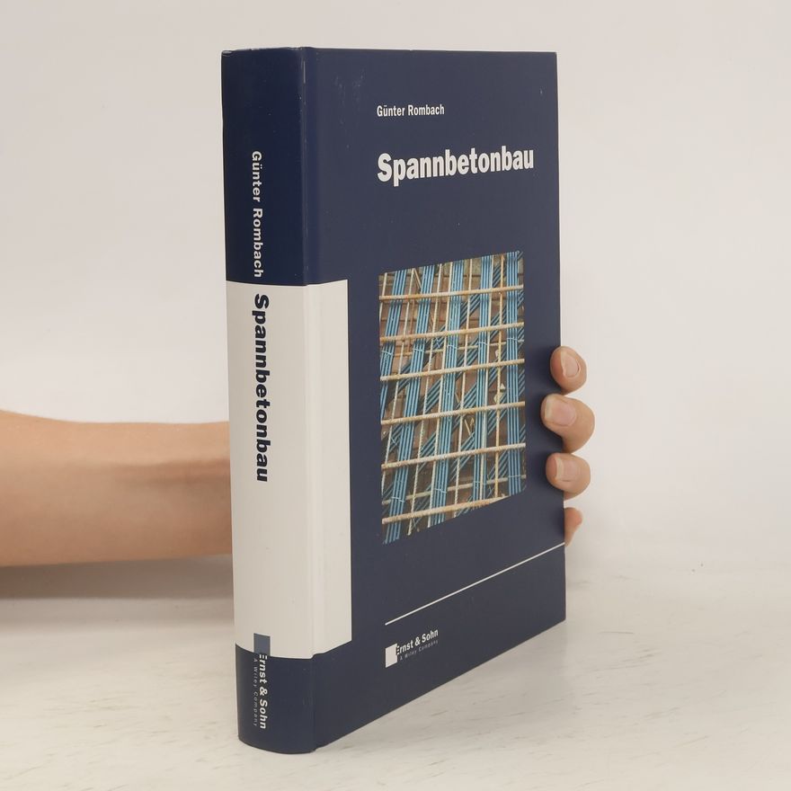 Günter Axel Rombach Spannbetonbau