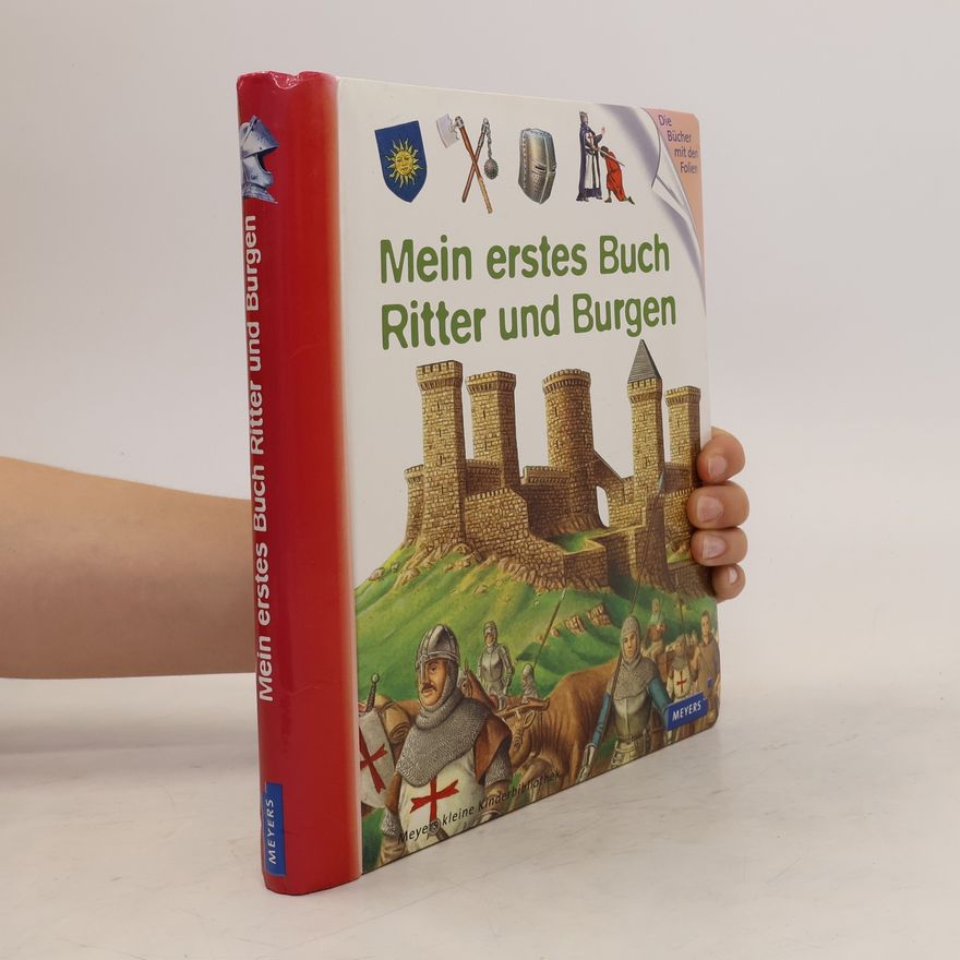 Delphine Gravier-Badreddine Mein erstes Buch Ritter und Burgen