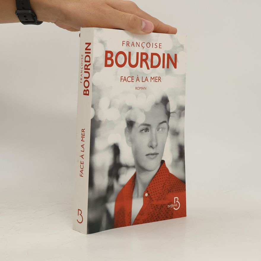 Françoise Bourdin Face à la mer