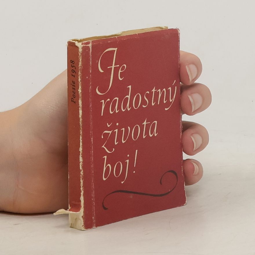 Various authors Je radostný života boj!