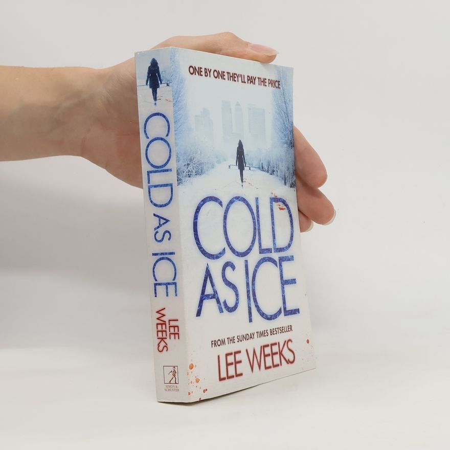 Lee Weeks Cold as Ice