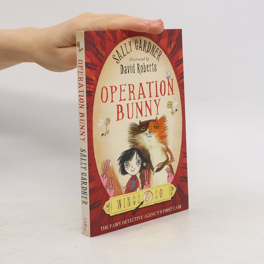 Sally Gardner Operation Bunny
