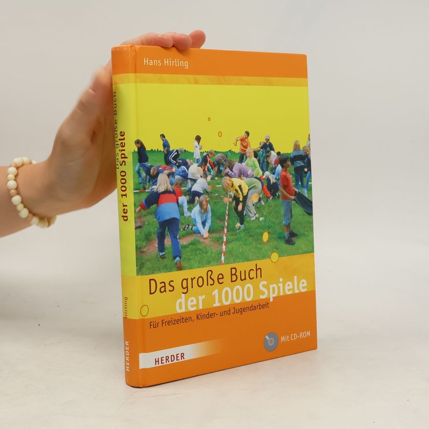Hans Hirling Das große Buch der 1000 Spiele