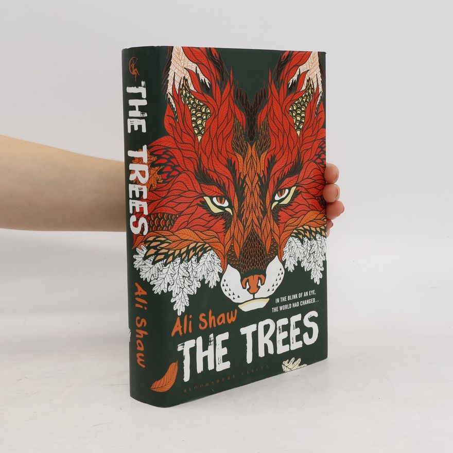 Ali Shaw The Trees