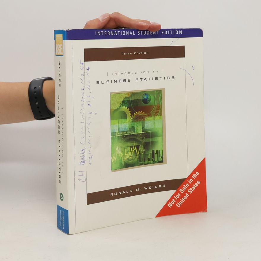 Ronald M. Weiers Introduction to Business Statistics
