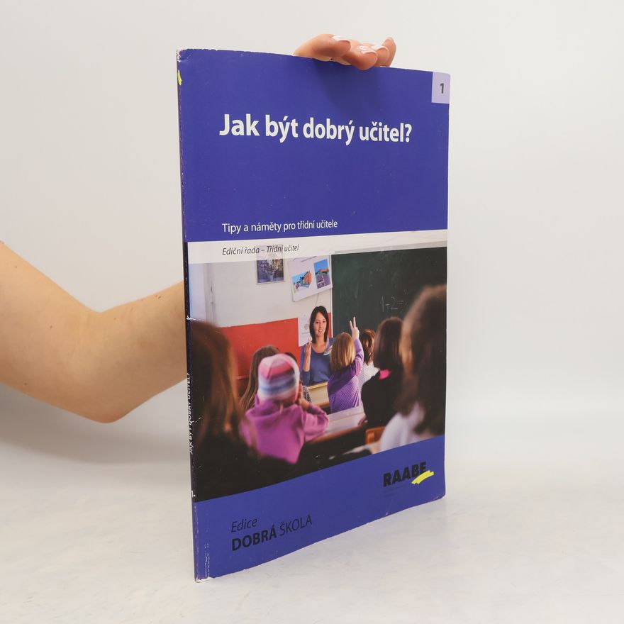 Kolektiv autorů Jak být dobrý učitel?