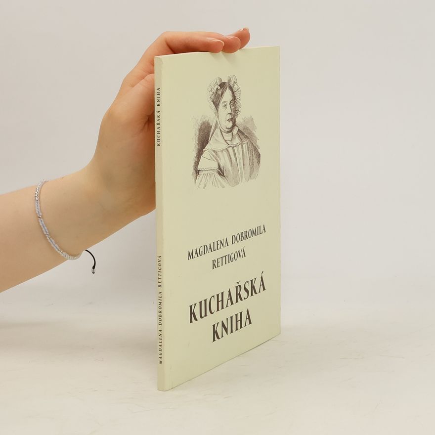 Magdalena Dobromila Rettigová Kuchařská kniha
