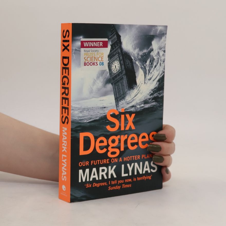 Collectif d'auteurs Six Degrees : Our Future on a Hotter Planet