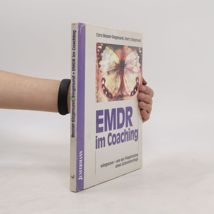 Cora Besser-Siegmund EMDR im Coaching