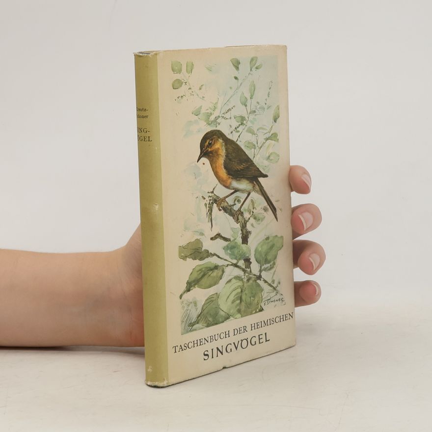 Gerhard Creutz Taschenbuch der Heimischen Singvögel