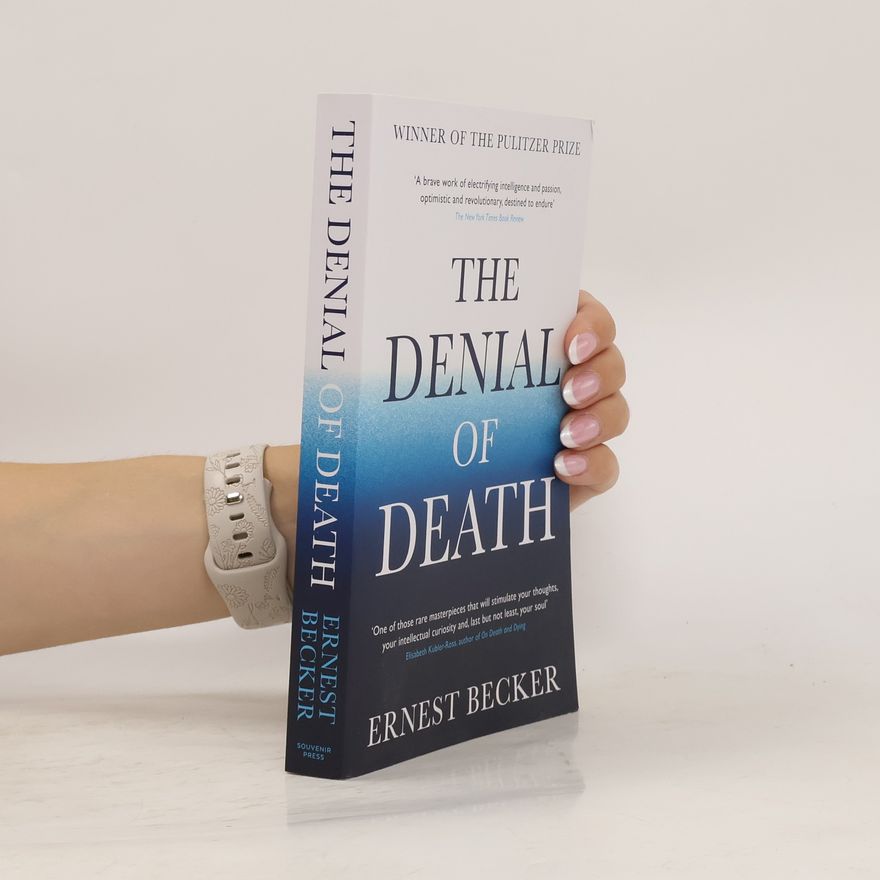 Ernest Becker The Denial of Death