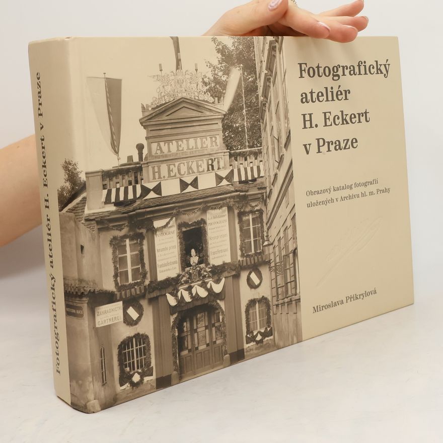 Miroslava Přikrylová Fotografický ateliér H. Eckert v Praze