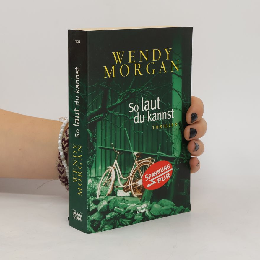 Wendy Morgan So laut du kannst