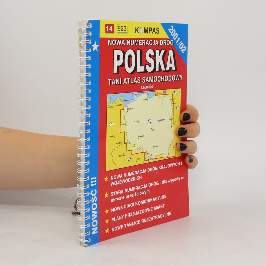 Various authors Nowa numeracja dróg polska. Tani atlas samochodowy
