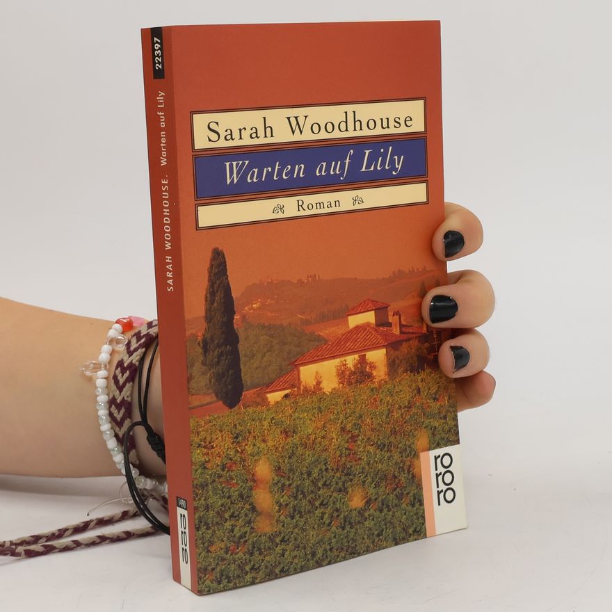 Sarah Woodhouse Warten auf Lily