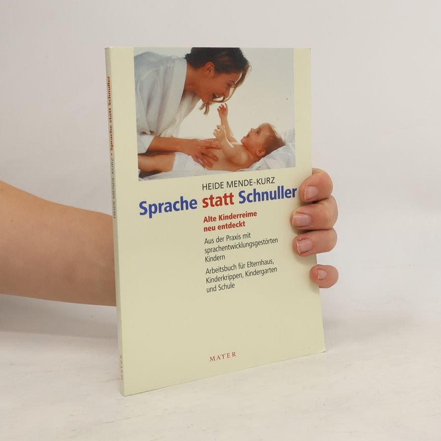 Heide Mende Kurz Sprache statt Schnuller