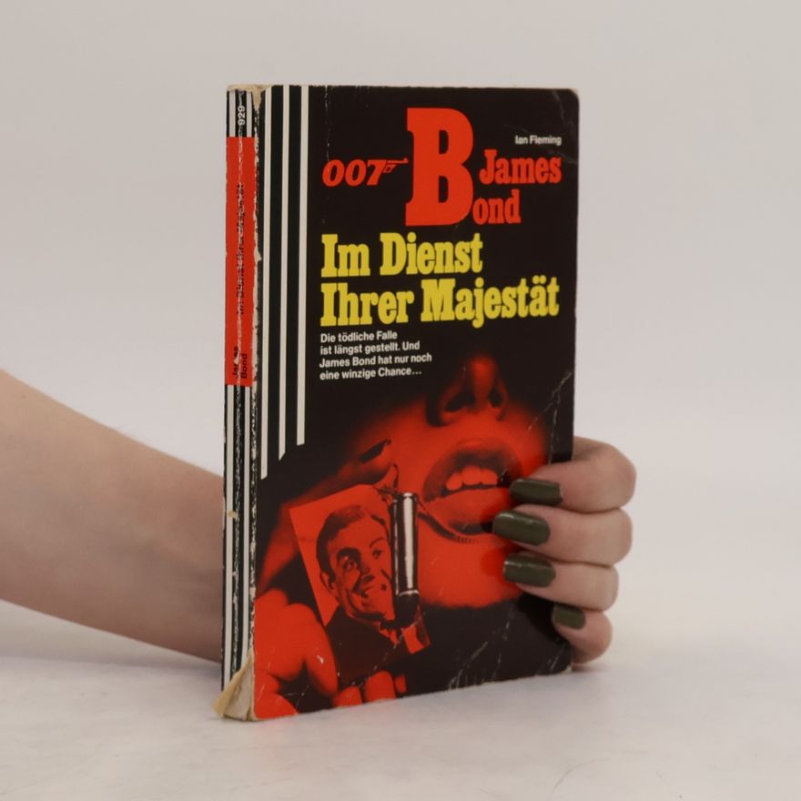 Ian Fleming James Bond: Im Dienst Ihrer Majestät