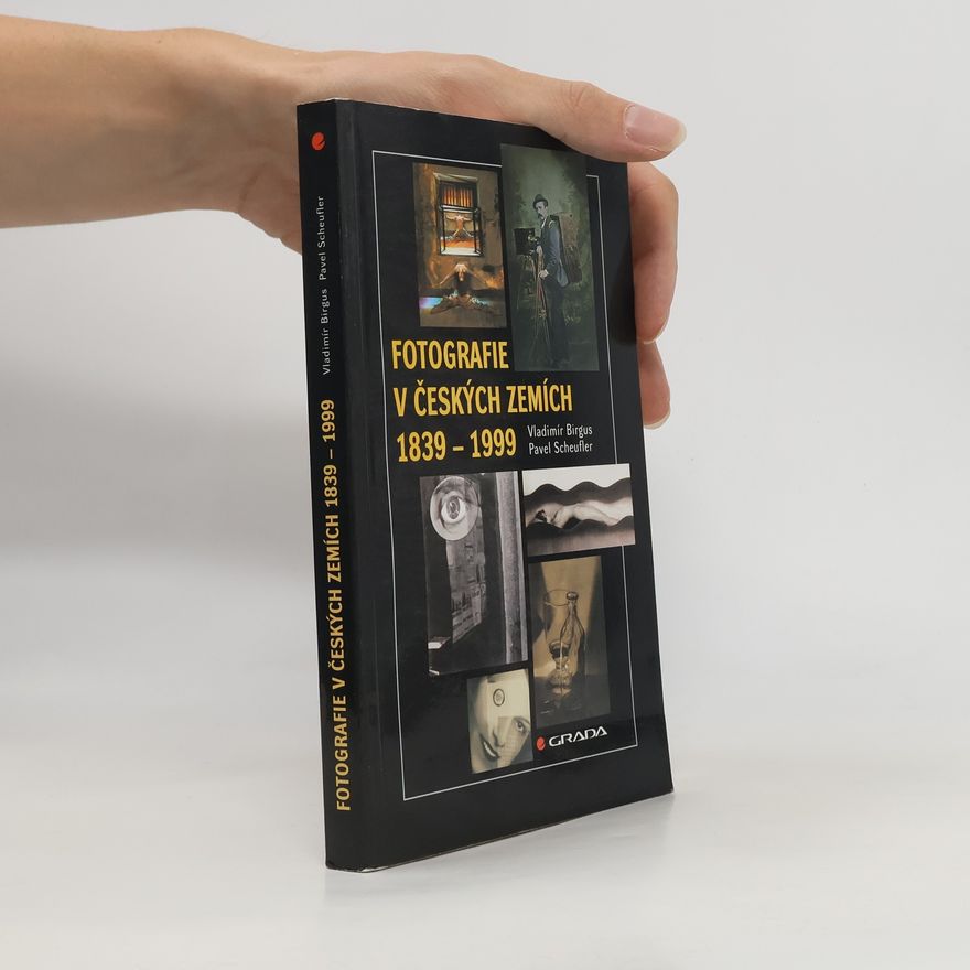 Karel Kerlický Fotografie v českých zemích 1839-1999