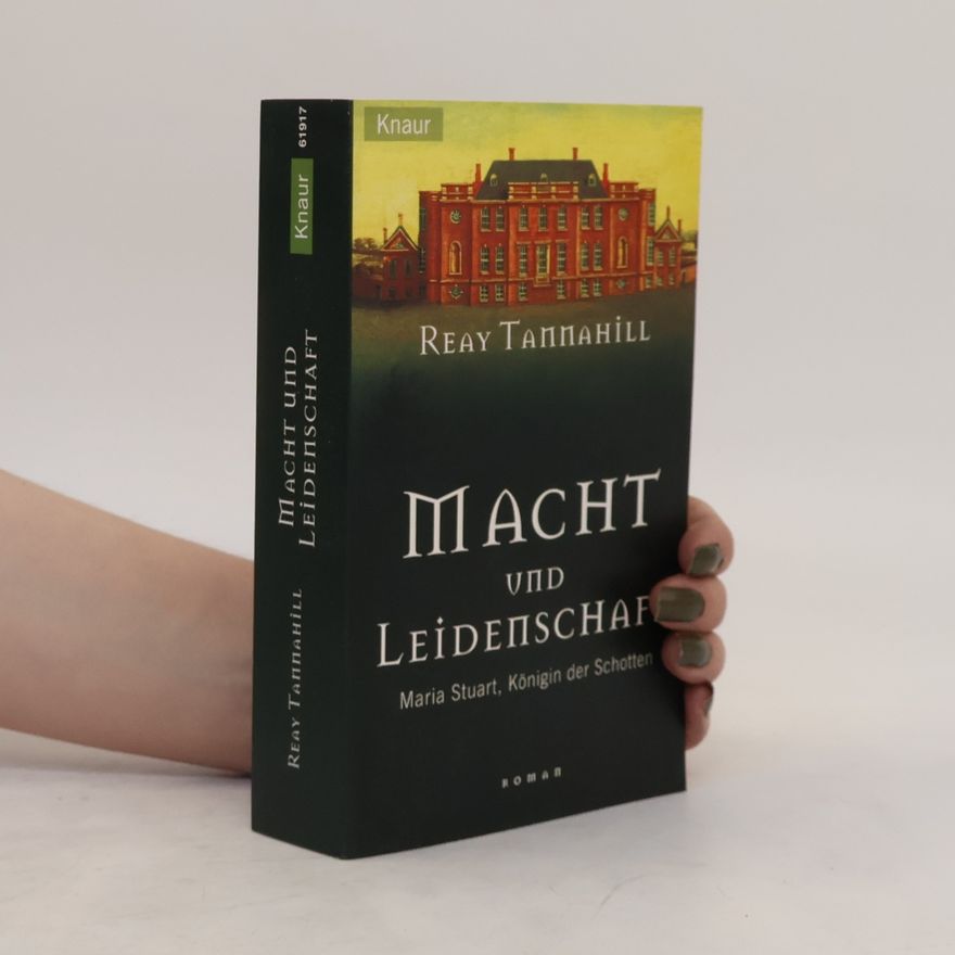 Reay Tannahill Macht und Leidenschaft