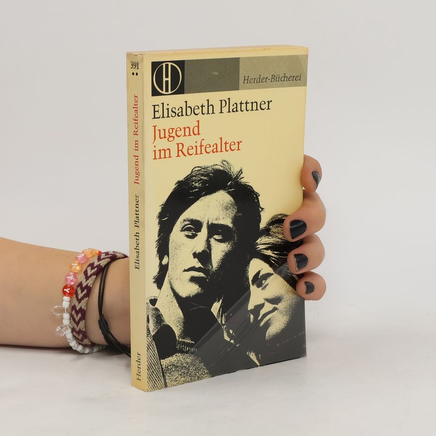 Elisabeth Plattner Jugend im Reifealter