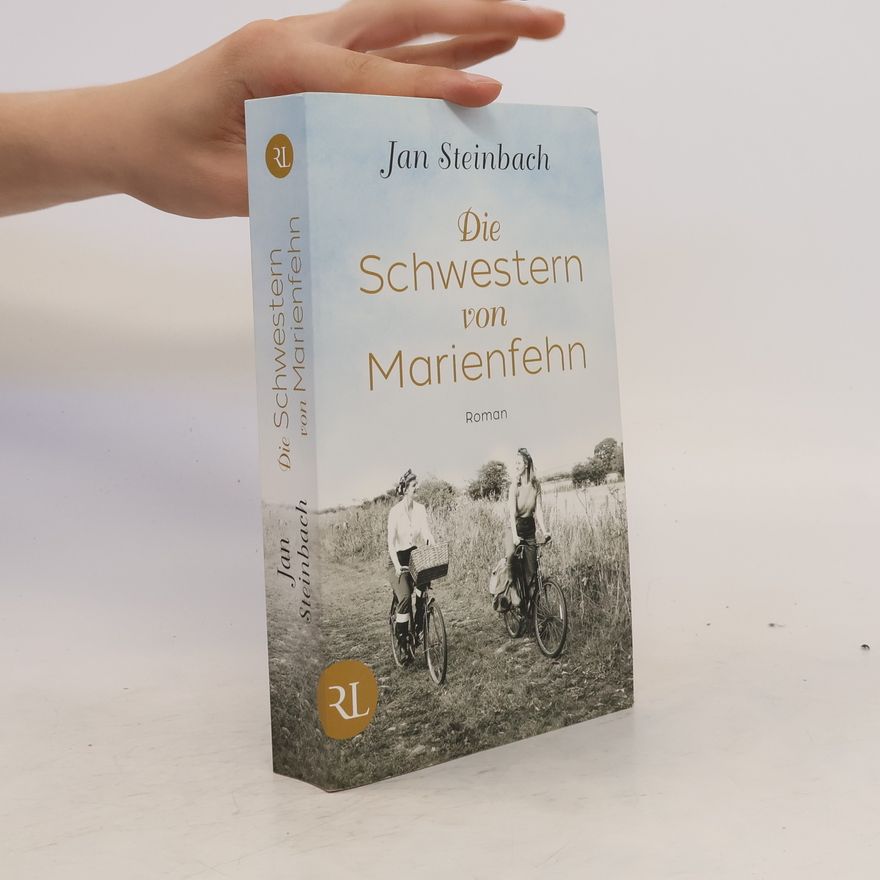 Jan Steinbach Die Schwestern von Marienfehn