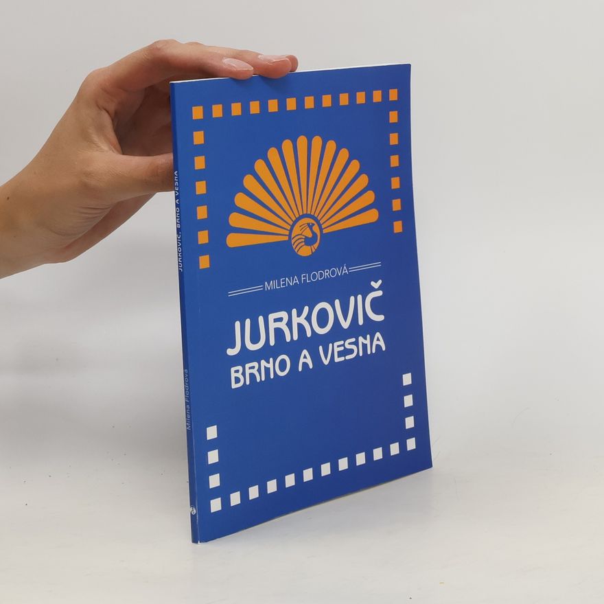 Milena Flodrová Jurkovič, Brno a Vesna