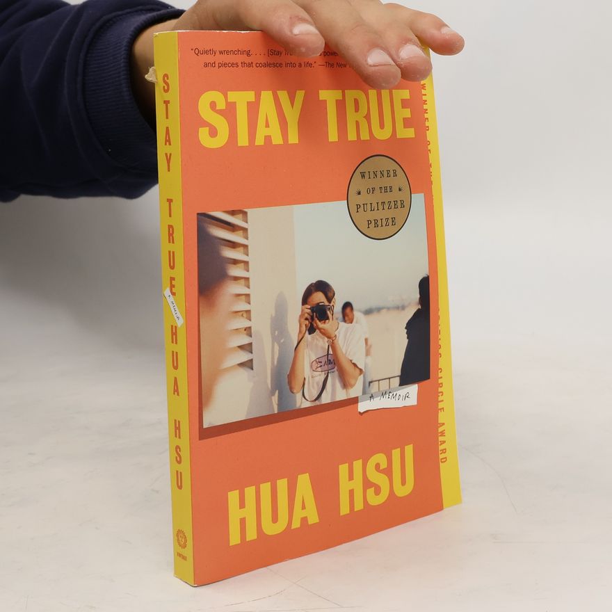 Hua Hsu Stay True: A Memoir (Pulitzer Prize Winner)