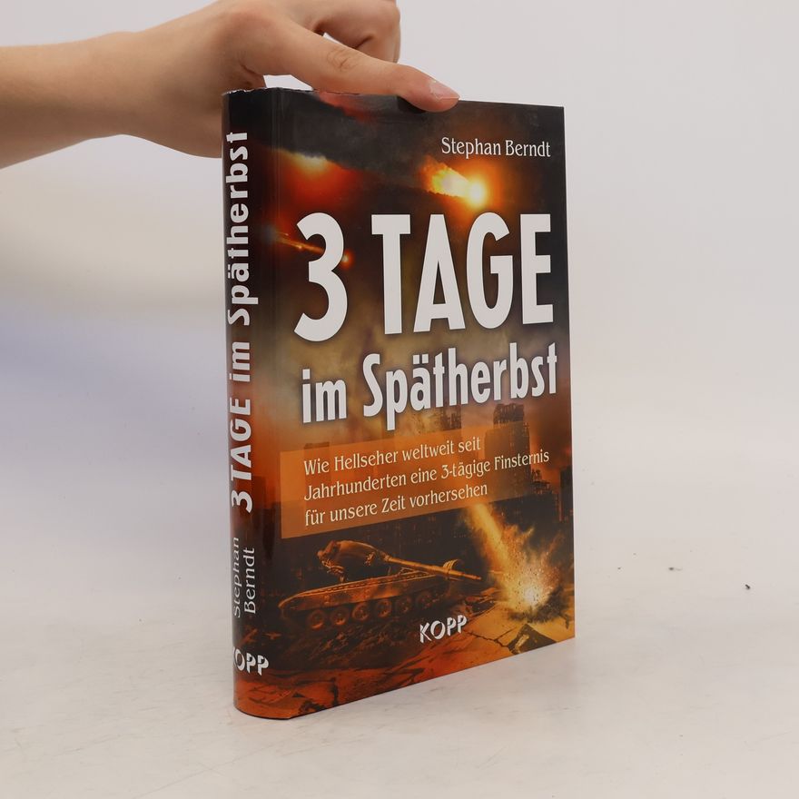 Stephan Berndt 3 Tage im Spätherbst