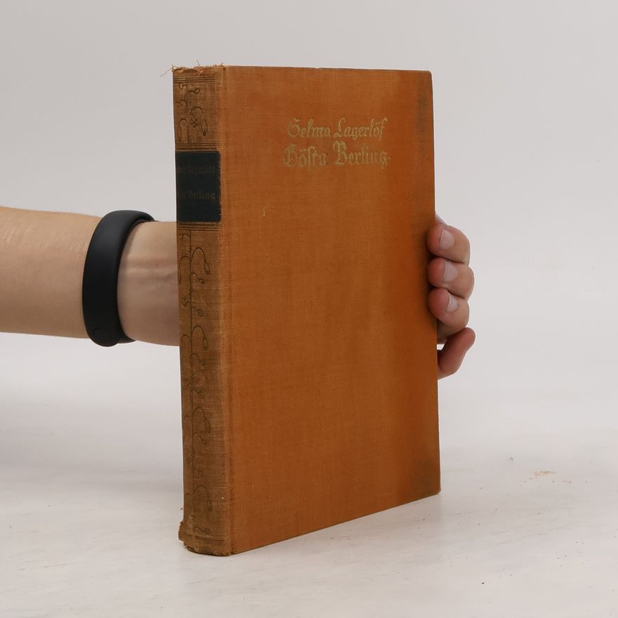 Selma Lagerlöf Gösta Berlings Geschichte