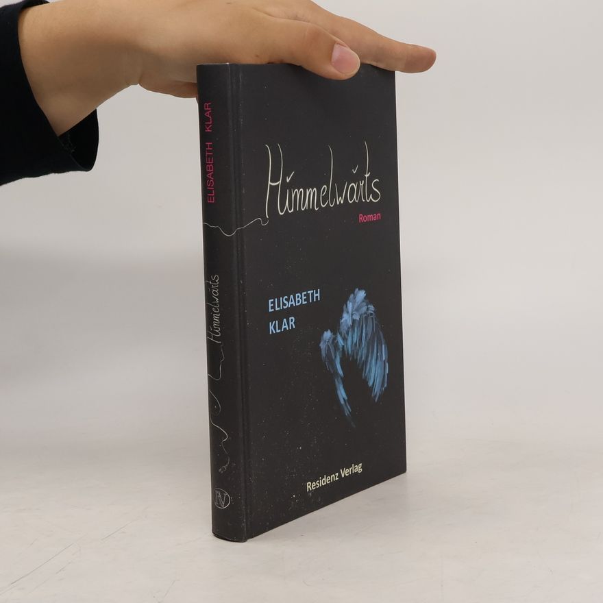 Elisabeth Klar Himmelwärts