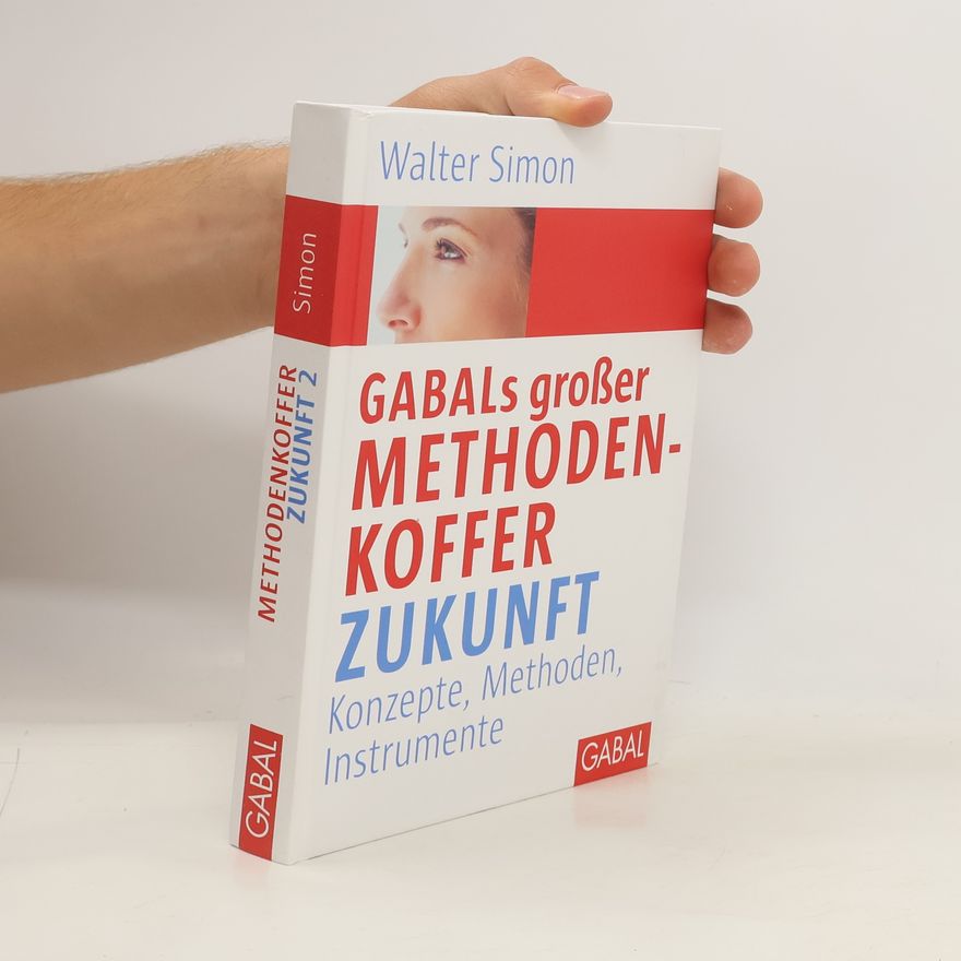 Walter Simon GABALs großer Methodenkoffer Zukunft