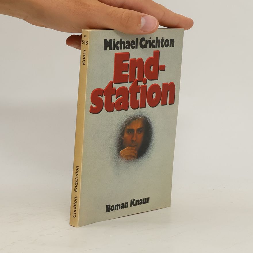 Michael Crichton Endstation