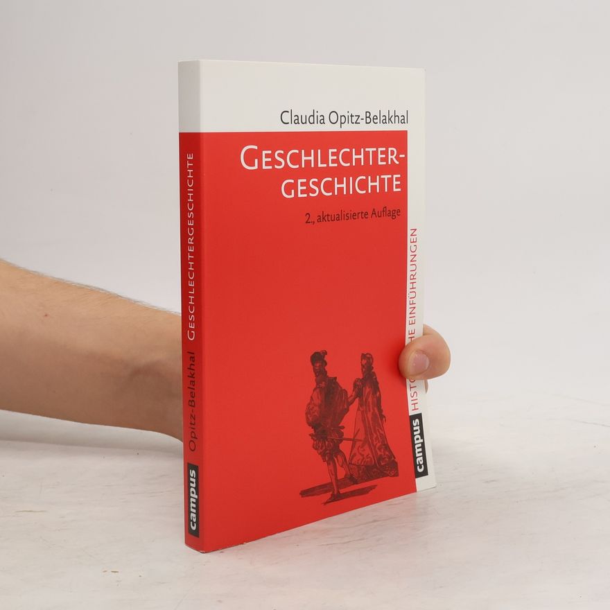 Claudia Opitz Belakhal Geschlechtergeschichte