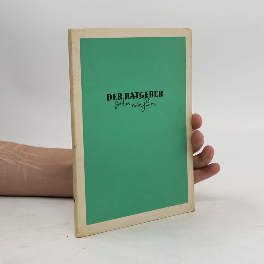 Autorenkollektiv Der Ratgeber für das neue Heim
