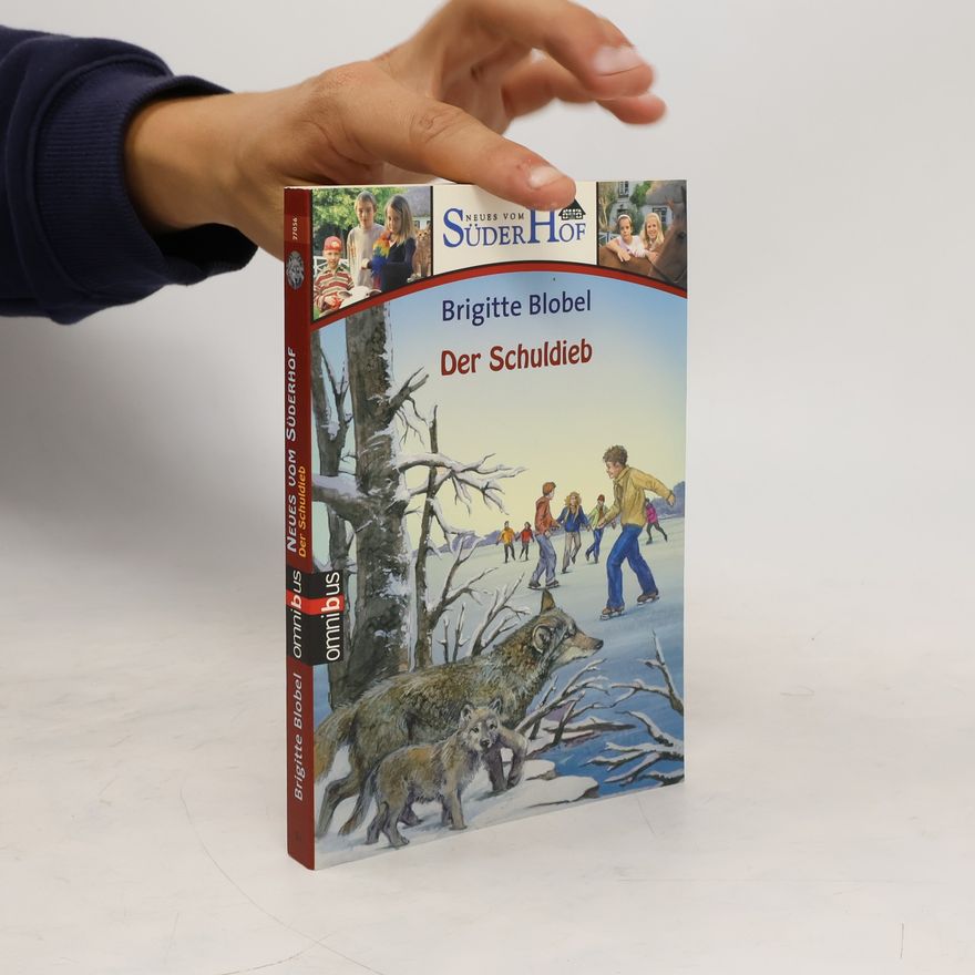 Brigitte Blobel Süderhof - Der Schuldieb. Der Schuldieb