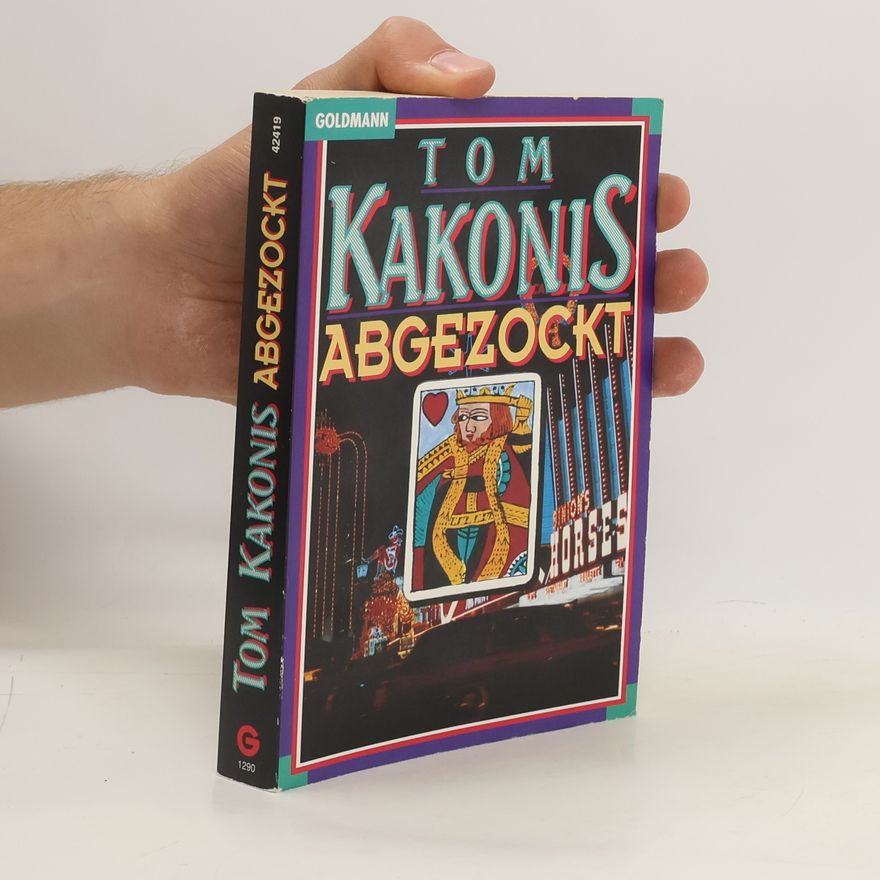 Tom Kakonis Abgezockt