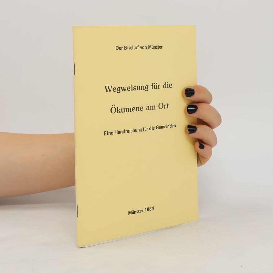 Autorenkollektiv Wegweisung für die ökumene am Ort