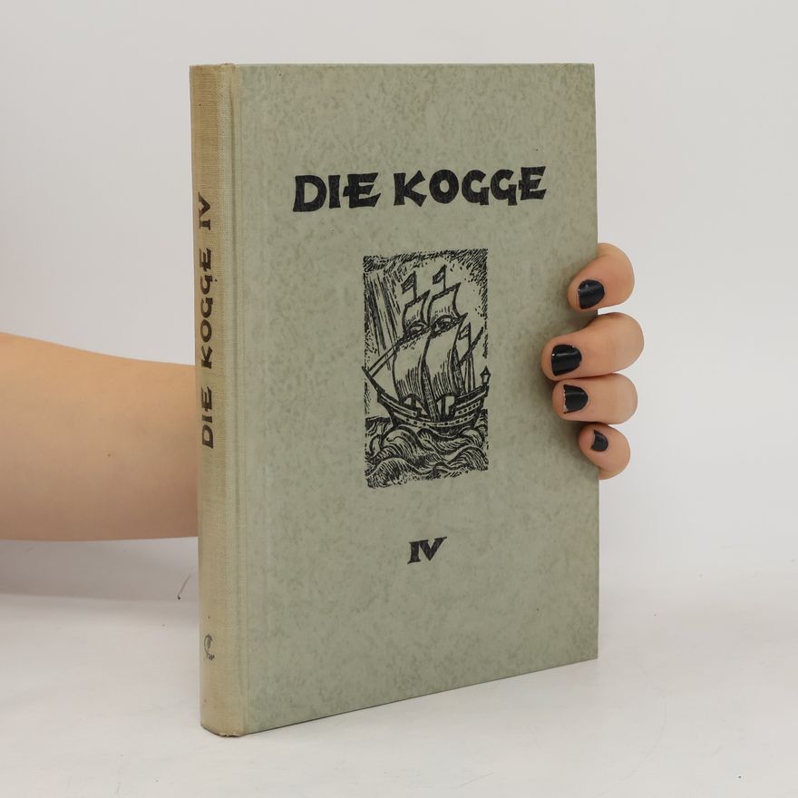 Kurt Schleifer Die Kogge. Lesewerk für mittlere Schulen IV
