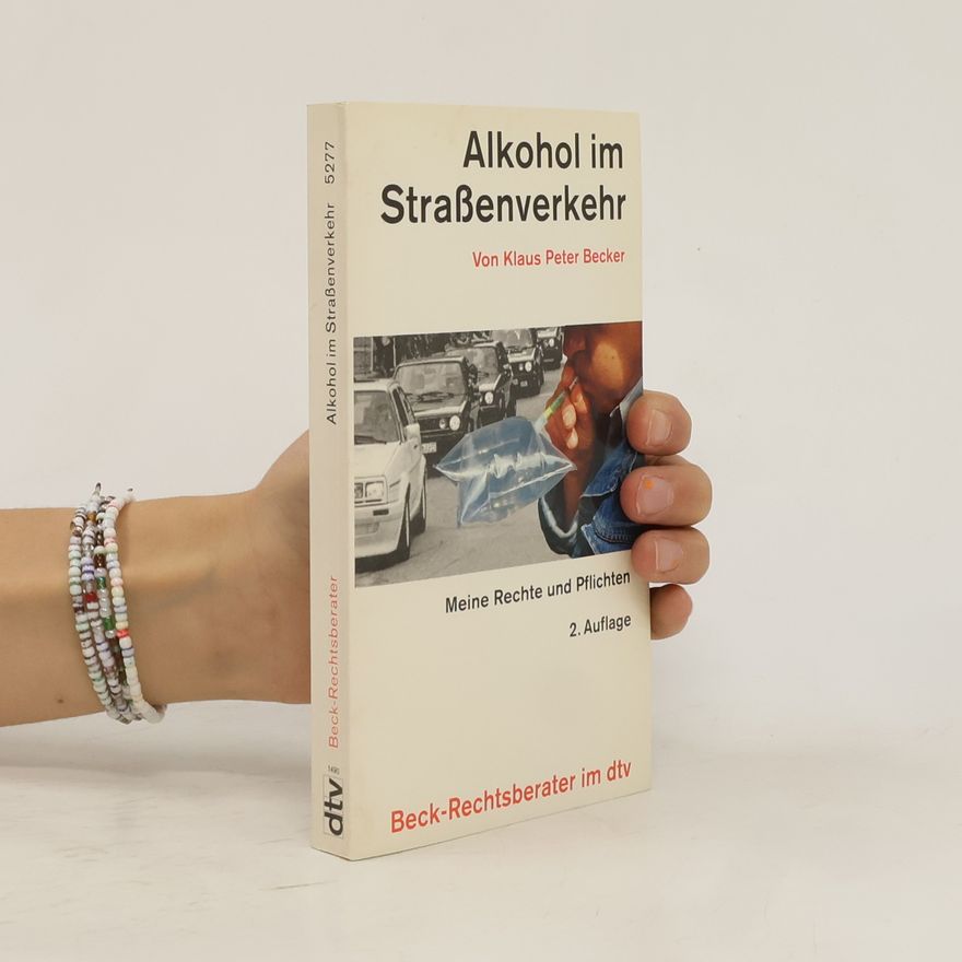 Peter Becker Alkohol im Strassenverkehr