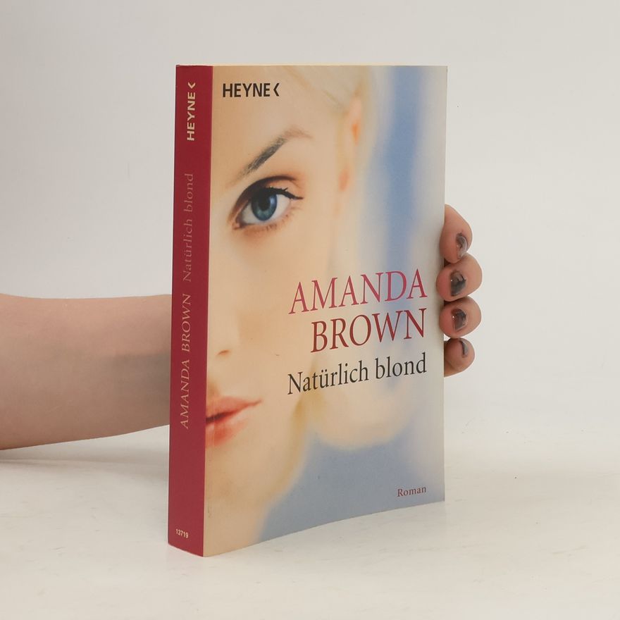 Amanda Brown Natürlich blond