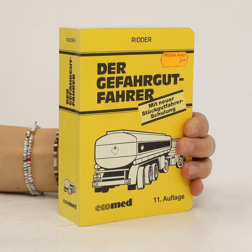 Klaus Ridder Der Gefahrgut-Fahrer