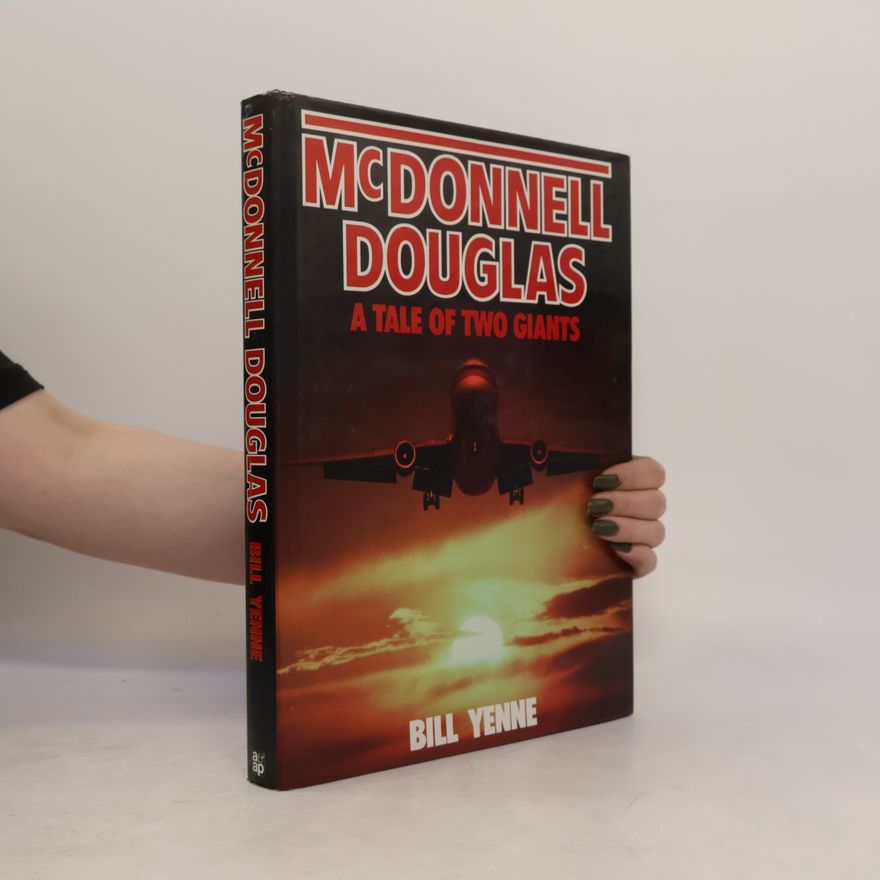 Bill Yenne McDonnell Douglas