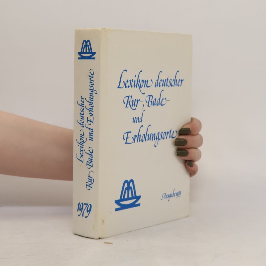 Autorenkollektiv Lexikon deutscher Kur-, Bade- und Erholungsorte