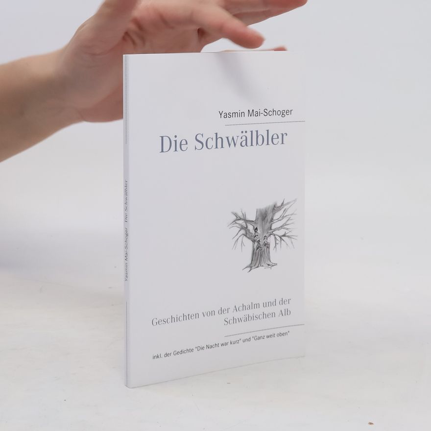 Yasmin Mai-Schoger Die Schwälbler