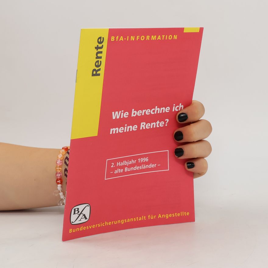 Autores varios Wie berechne ich meine Rente?